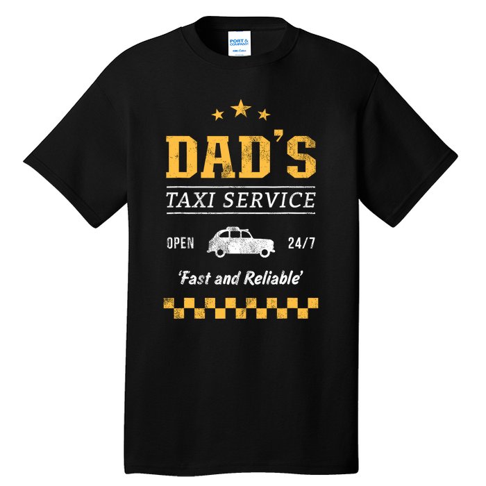 DadS Taxi Service Tall T-Shirt