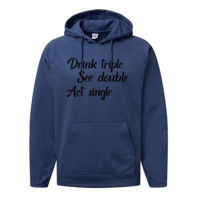 Drink Triple See Double Act Single Funny Party Performance Fleece Hoodie