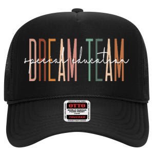 Dream Team Special Education Squad Special Education Teacher High Crown Mesh Back Trucker Hat