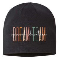 Dream Team Special Education Squad Special Education Teacher Sustainable Beanie