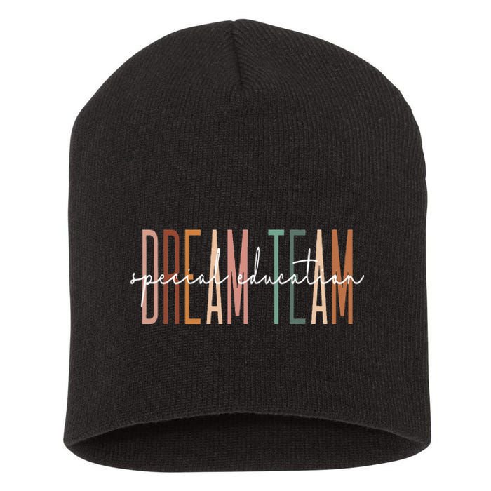 Dream Team Special Education Squad Special Education Teacher Short Acrylic Beanie