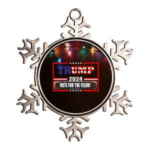 Donald Trump Supporter 2024 Vote For The Felon Metallic Star Ornament