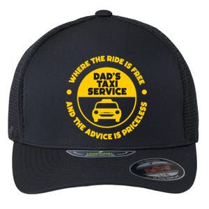 DadS Taxi Service Fathers Day Funny Dad Papa Chauffeur Cab Flexfit Unipanel Trucker Cap