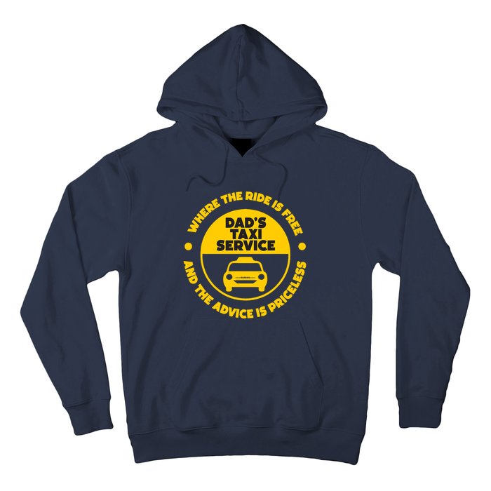 DadS Taxi Service Fathers Day Funny Dad Papa Chauffeur Cab Hoodie