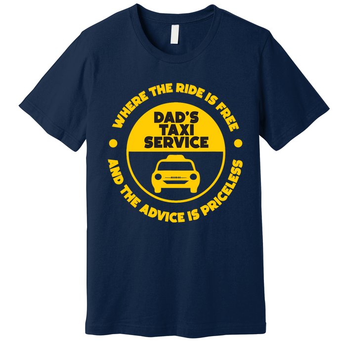 DadS Taxi Service Fathers Day Funny Dad Papa Chauffeur Cab Premium T-Shirt