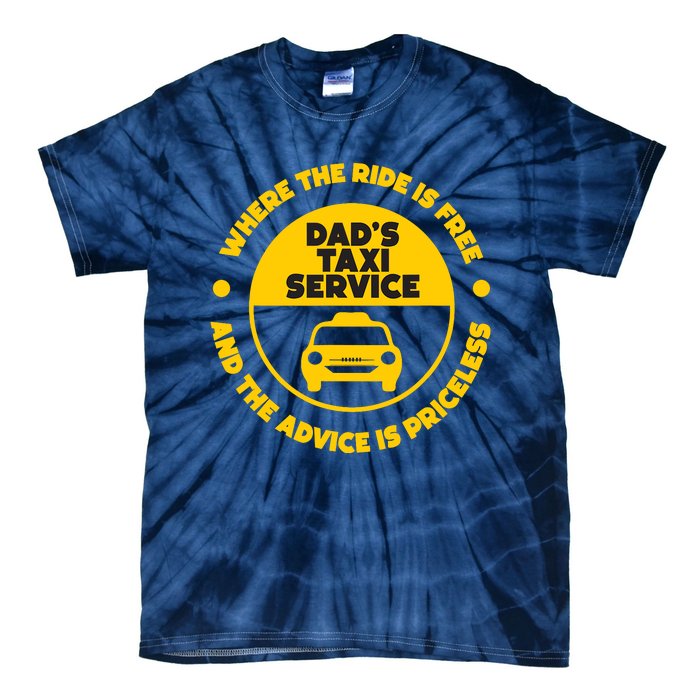 DadS Taxi Service Fathers Day Funny Dad Papa Chauffeur Cab Tie-Dye T-Shirt