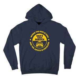 DadS Taxi Service Fathers Day Funny Dad Papa Chauffeur Cab Tall Hoodie