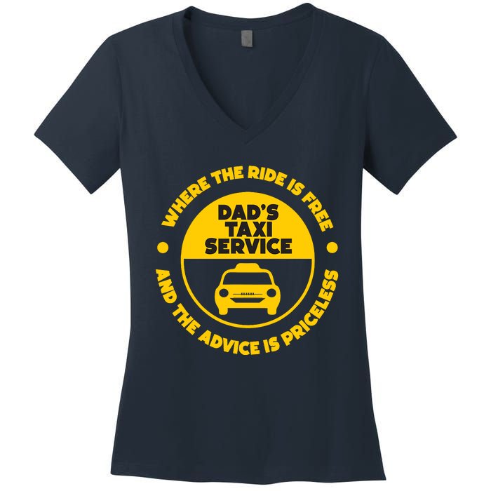 DadS Taxi Service Fathers Day Funny Dad Papa Chauffeur Cab Women's V-Neck T-Shirt