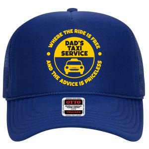 DadS Taxi Service Fathers Day Funny Dad Papa Chauffeur Cab High Crown Mesh Back Trucker Hat