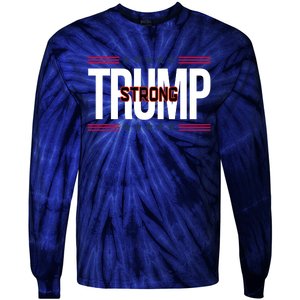 Donald Trump Strong Tie-Dye Long Sleeve Shirt