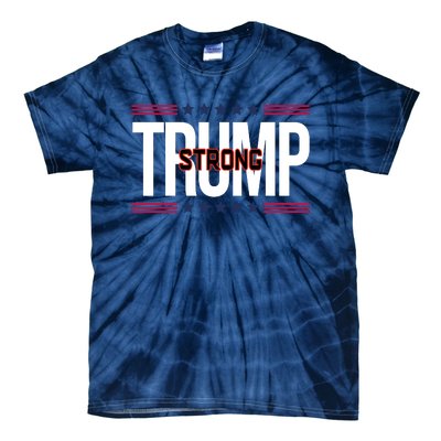 Donald Trump Strong Tie-Dye T-Shirt