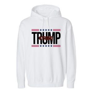 Donald Trump Strong Garment-Dyed Fleece Hoodie