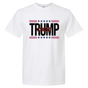 Donald Trump Strong Garment-Dyed Heavyweight T-Shirt