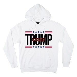 Donald Trump Strong Hoodie