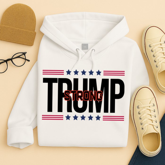 Donald Trump Strong Hoodie