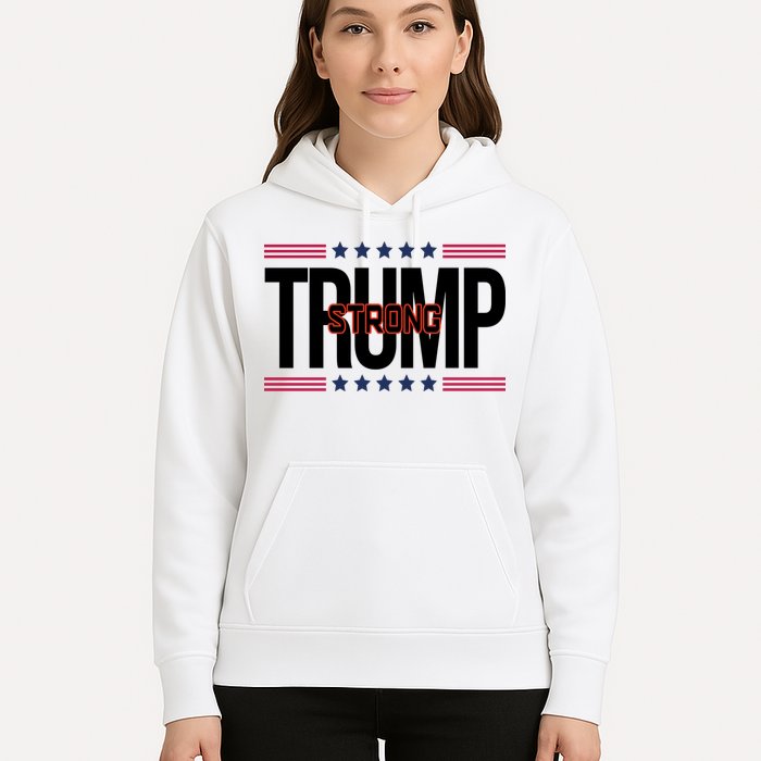 Donald Trump Strong Hoodie