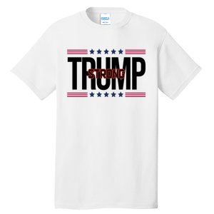 Donald Trump Strong Tall T-Shirt