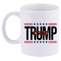 Donald Trump Strong 11oz C Handle Ceramic Mug
