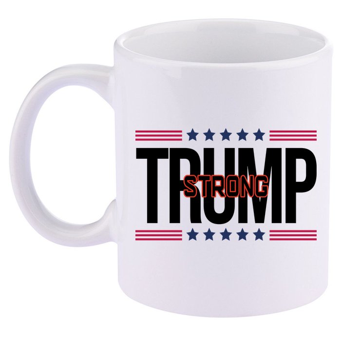 Donald Trump Strong 11oz C Handle Ceramic Mug