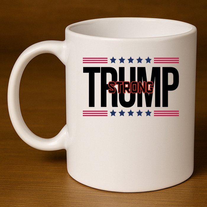 Donald Trump Strong 11oz C Handle Ceramic Mug