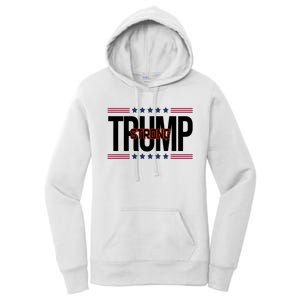 Donald Trump Strong Women's Pullover Hoodie