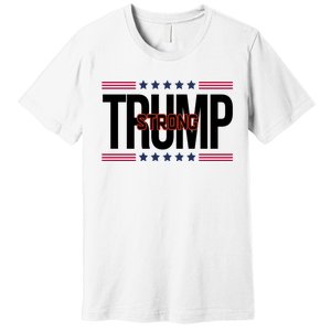 Donald Trump Strong Premium T-Shirt