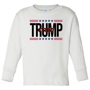 Donald Trump Strong Toddler Long Sleeve Shirt