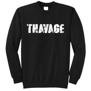 Distressed Thavage Savage Workout Gym Bodybuilding Sweatshirt