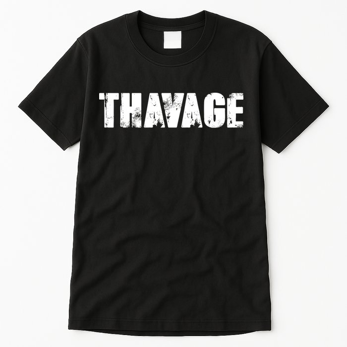 Distressed Thavage Savage Workout Gym Bodybuilding Tall T-Shirt