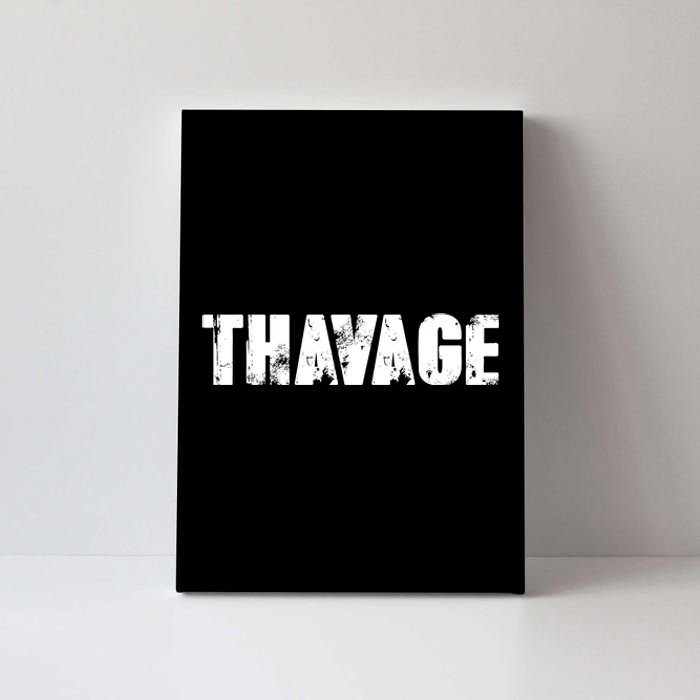 Distressed Thavage Savage Workout Gym Bodybuilding Canvas