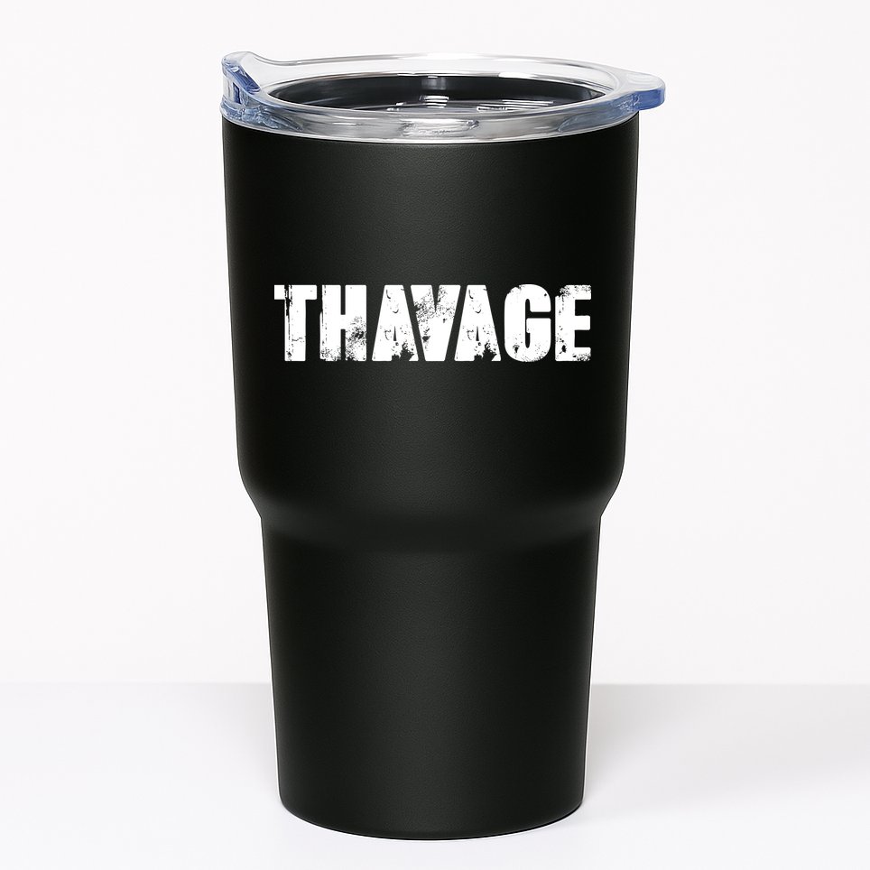 Distressed Thavage Savage Workout Gym Bodybuilding Tumbler