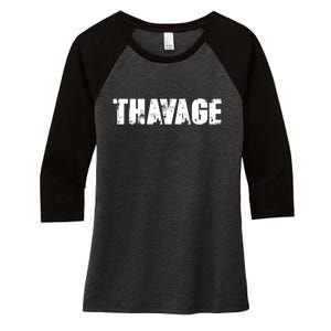 Distressed Thavage Savage Workout Gym Bodybuilding Women's Tri-Blend 3/4-Sleeve Raglan Shirt