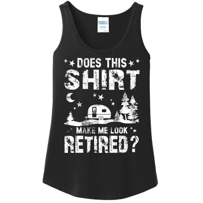 Does This Shirt Make Me Look Retired Tee Retirement Ladies Essential Tank