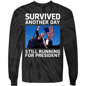 Donald Trump Survived Another Day Running Tie-Dye Long Sleeve Shirt