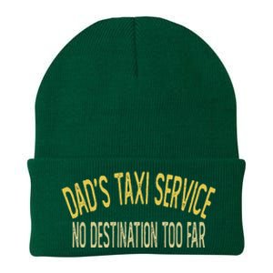 Dad's Taxi Service No Destination Too Far Knit Cap Winter Beanie