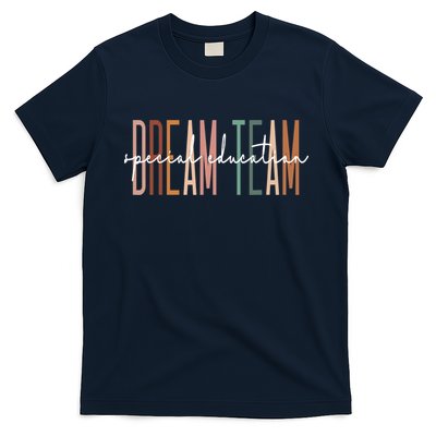 Dream Team Special Education Squad Special Education Teacher T-Shirt