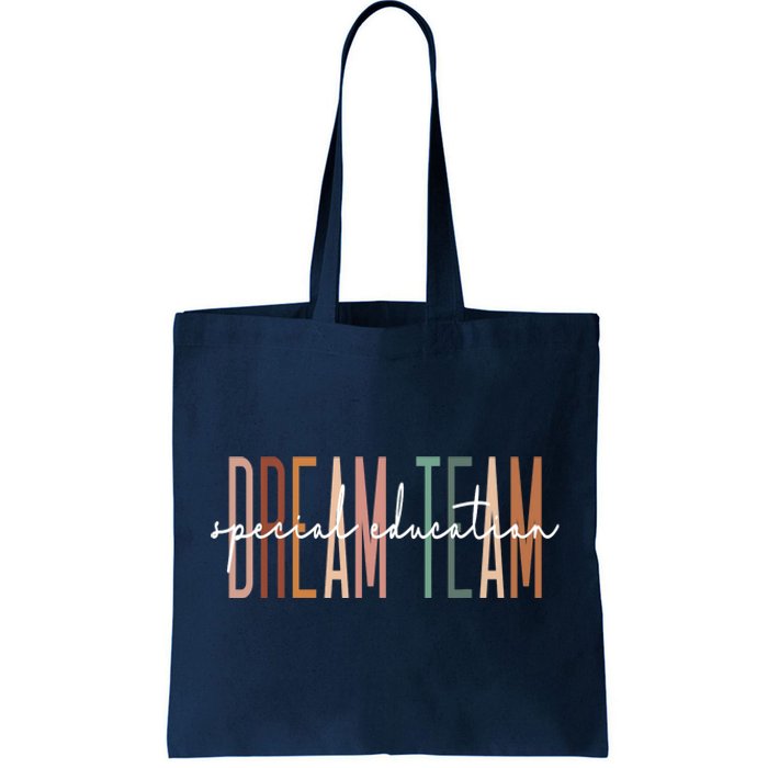 Dream Team Special Education Squad Special Education Teacher Tote Bag