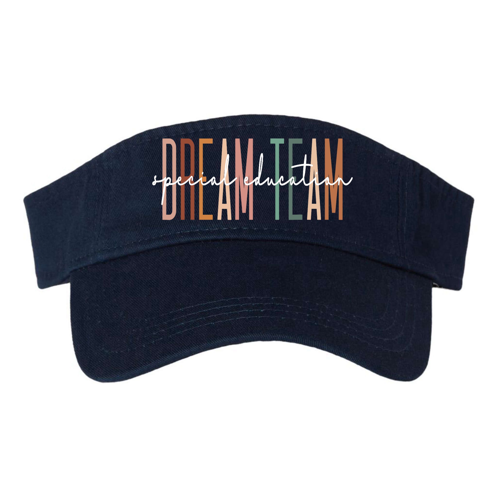 Dream Team Special Education Squad Special Education Teacher Visor