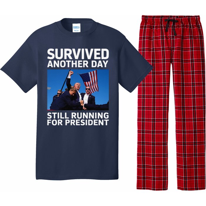 Donald Trump Survived Another Day Running For President Pajama Set