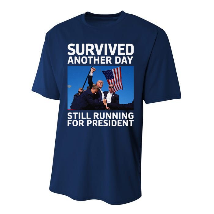 Donald Trump Survived Another Day Running For President Performance Sprint T-Shirt