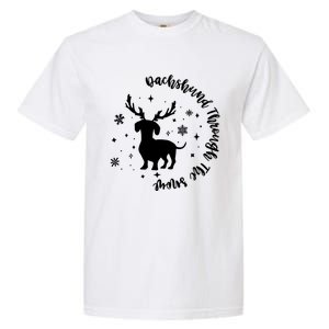 Dachshund Through Snow Christmas Reindeer Dog Mom Xmas Great Gift Garment-Dyed Heavyweight T-Shirt