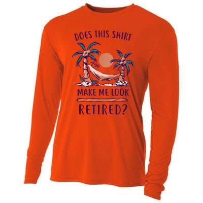 Does This Shirt Make Me Look Retired Funny Retirement Cooling Performance Long Sleeve Crew