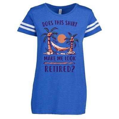 Does This Shirt Make Me Look Retired Funny Retirement Enza Ladies Jersey Football T-Shirt