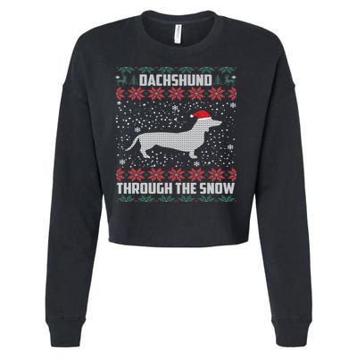 Dachshund Through The Snow Ugly Christmas Gift Cropped Pullover Crew