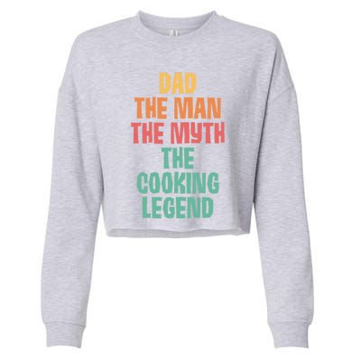 Dad The The Myth The Cooking Legend Retro Vintage Style Cute Gift Cropped Pullover Crew