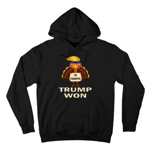 Donald Trump Thanksgiving IM Thankful Donald Won Hoodie