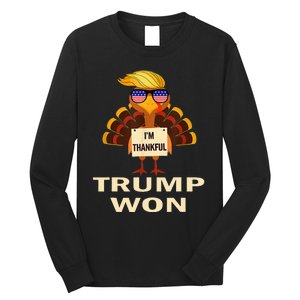 Donald Trump Thanksgiving IM Thankful Donald Won Long Sleeve Shirt