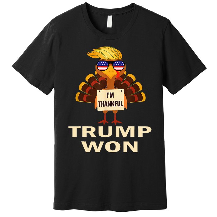 Donald Trump Thanksgiving IM Thankful Donald Won Premium T-Shirt