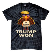 Donald Trump Thanksgiving IM Thankful Donald Won Tie-Dye T-Shirt