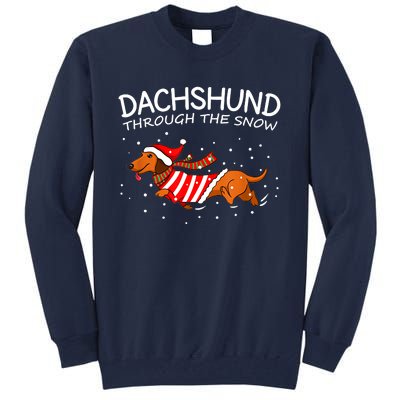 Dachshund Through The Snow Funny Dog Christmas Tall Sweatshirt